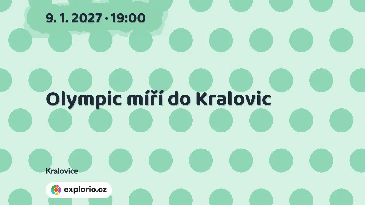 Olympic míří do Kralovic – divadlo, Hudba a Kino, Kralovice
