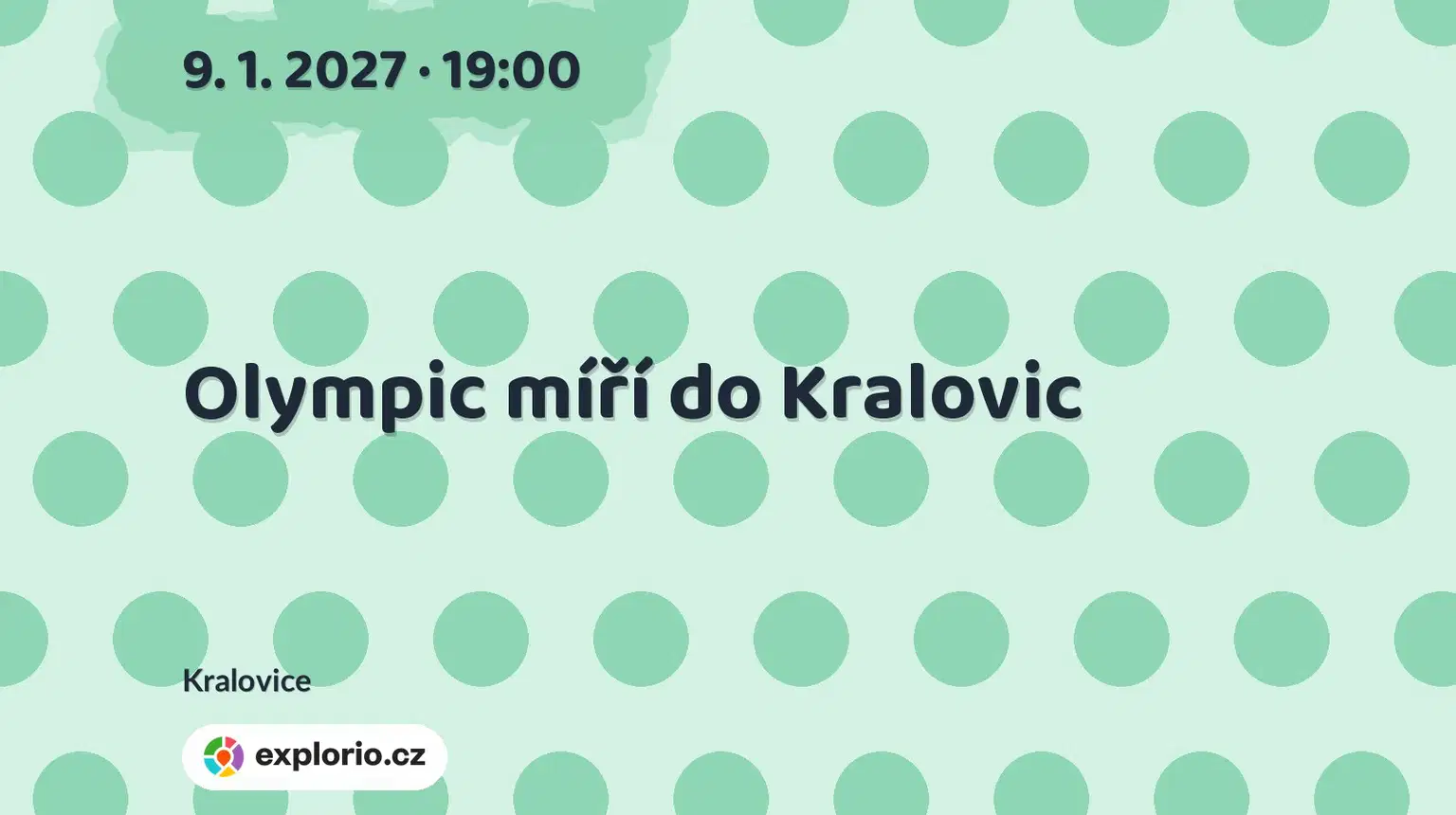 Olympic míří do Kralovic – divadlo, Hudba a Kino, Kralovice
