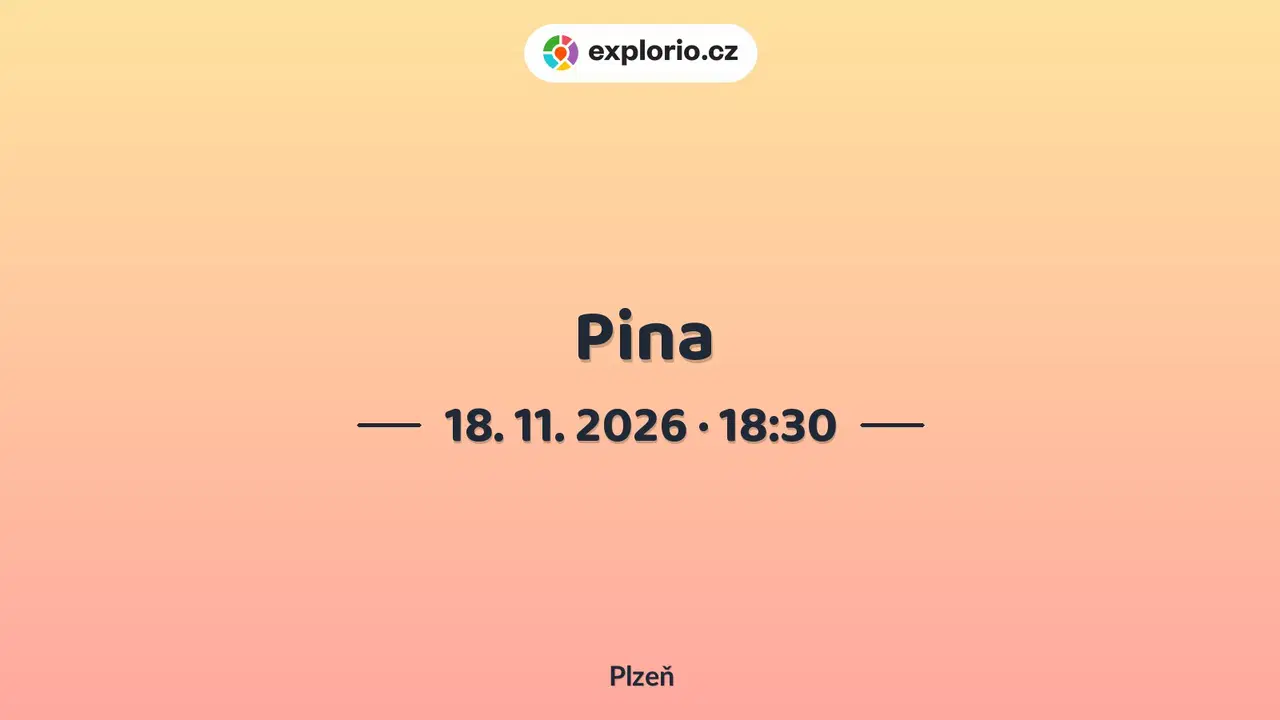 Pina – divadlo, Hudba a Kino, Plzeň