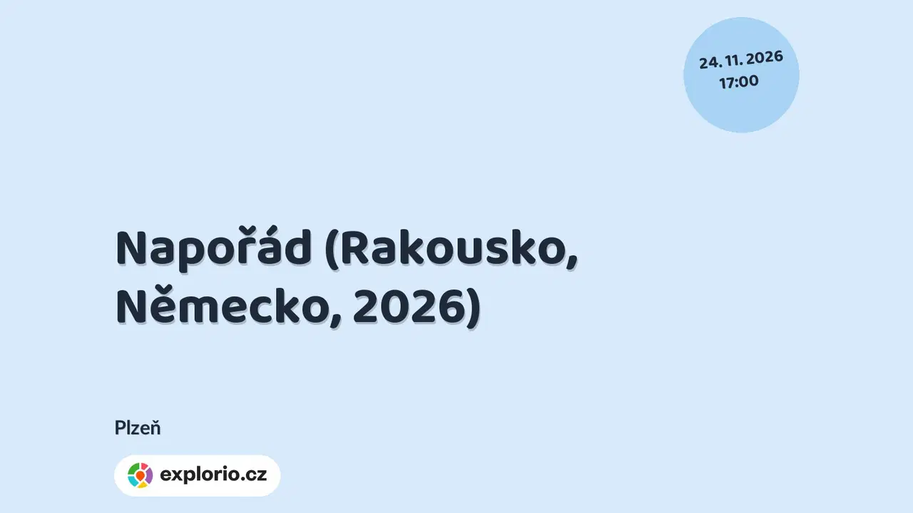 Napořád (Rakousko, Německo, 2026) – divadlo, Hudba a Kino, Plzeň