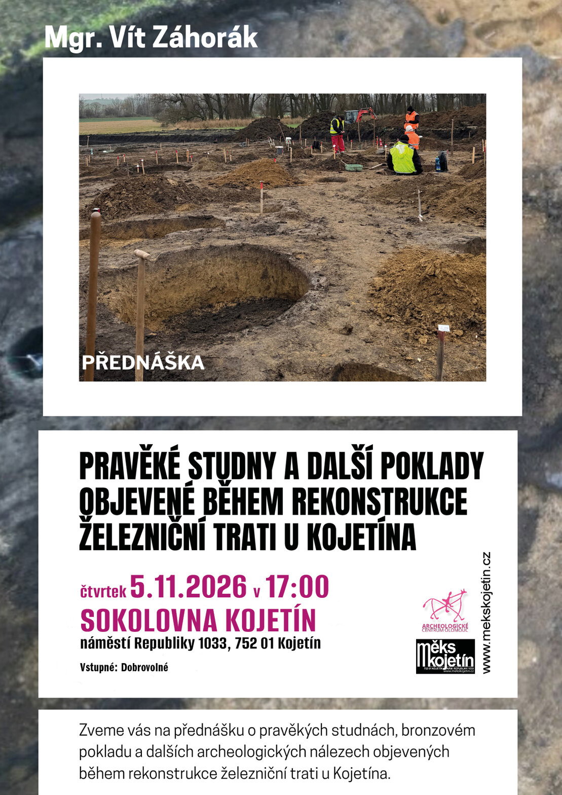 Pravěké studny a další poklady – prohlídky a Muzea, Kojetín – fotka 2