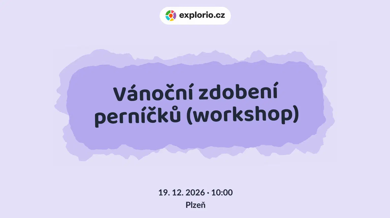 Vánoční zdobení perníčků (workshop) – tvořivé dílny a Workshopy, Plzeň
