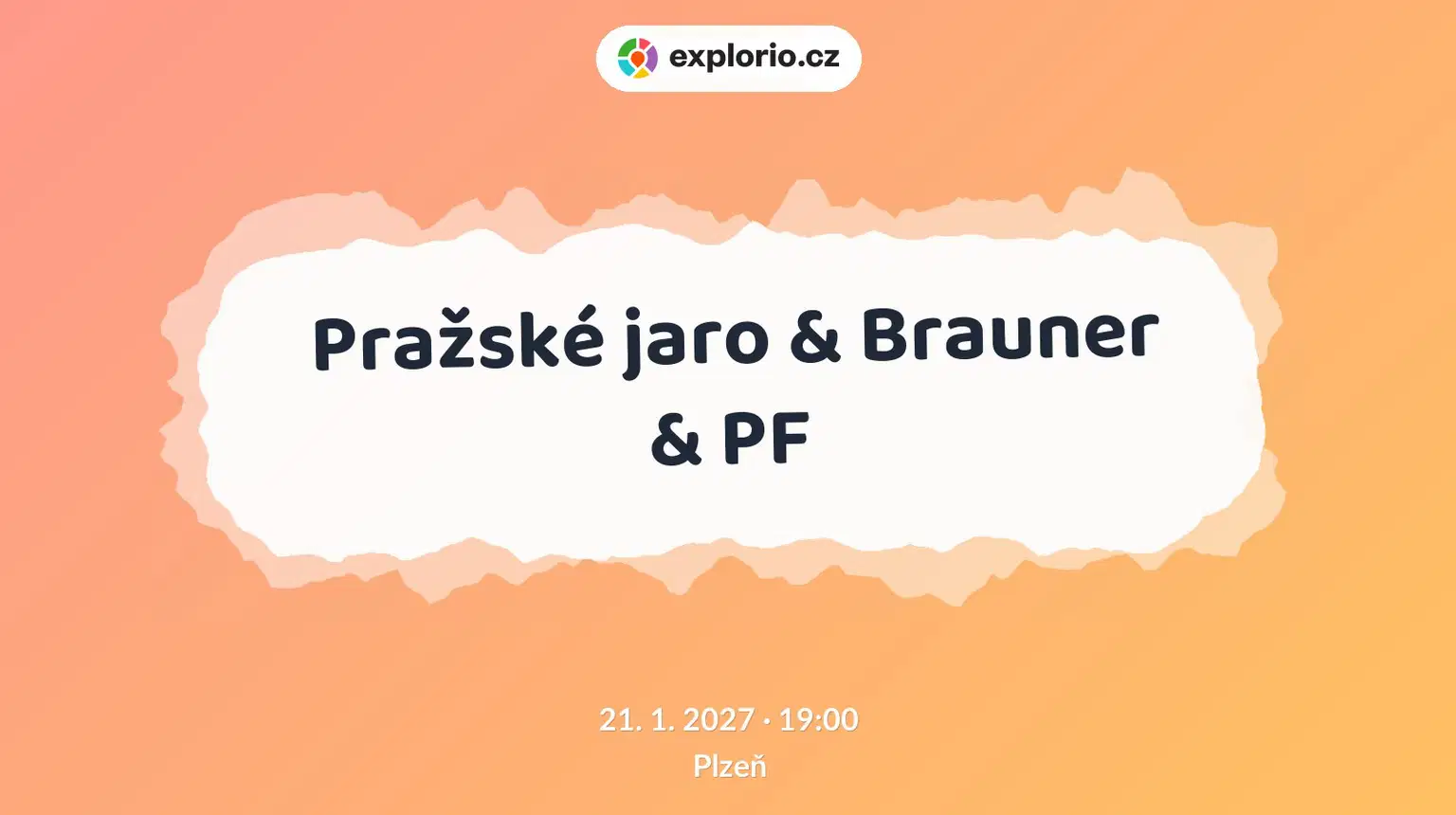 Pražské jaro & Brauner & PF – divadlo, Hudba a Kino, Plzeň
