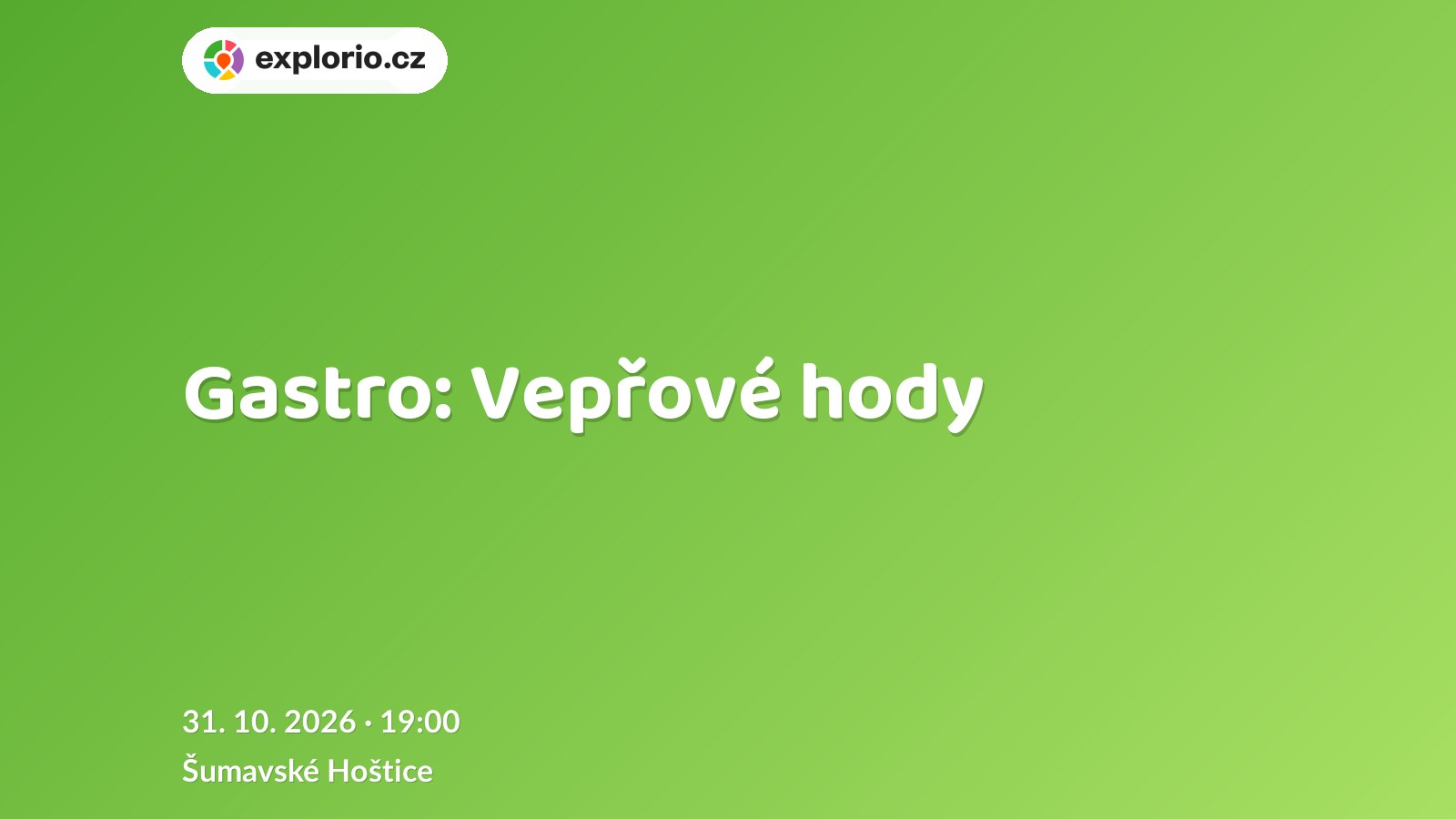 Gastro: Vepřové hody – festivaly a Slavnosti, Šumavské Hoštice