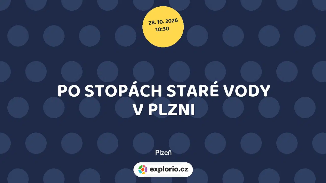 PO STOPÁCH STARÉ VODY V PLZNI – prohlídky a Muzea, Plzeň