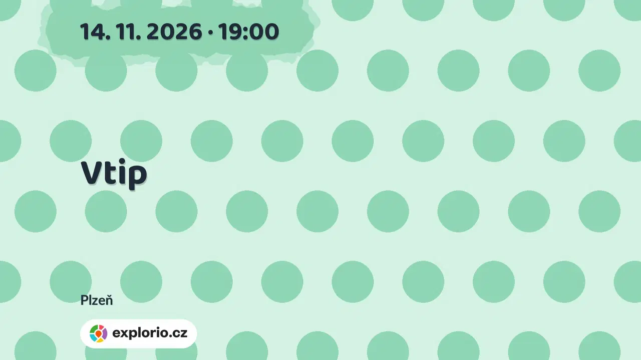Vtip – divadlo, Hudba a Kino, Plzeň