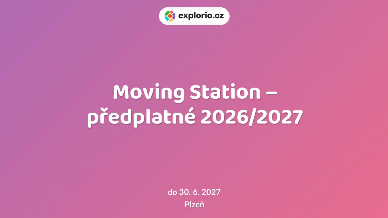 Moving Station – předplatné 2026/2027 – divadlo, Hudba a Kino, Plzeň