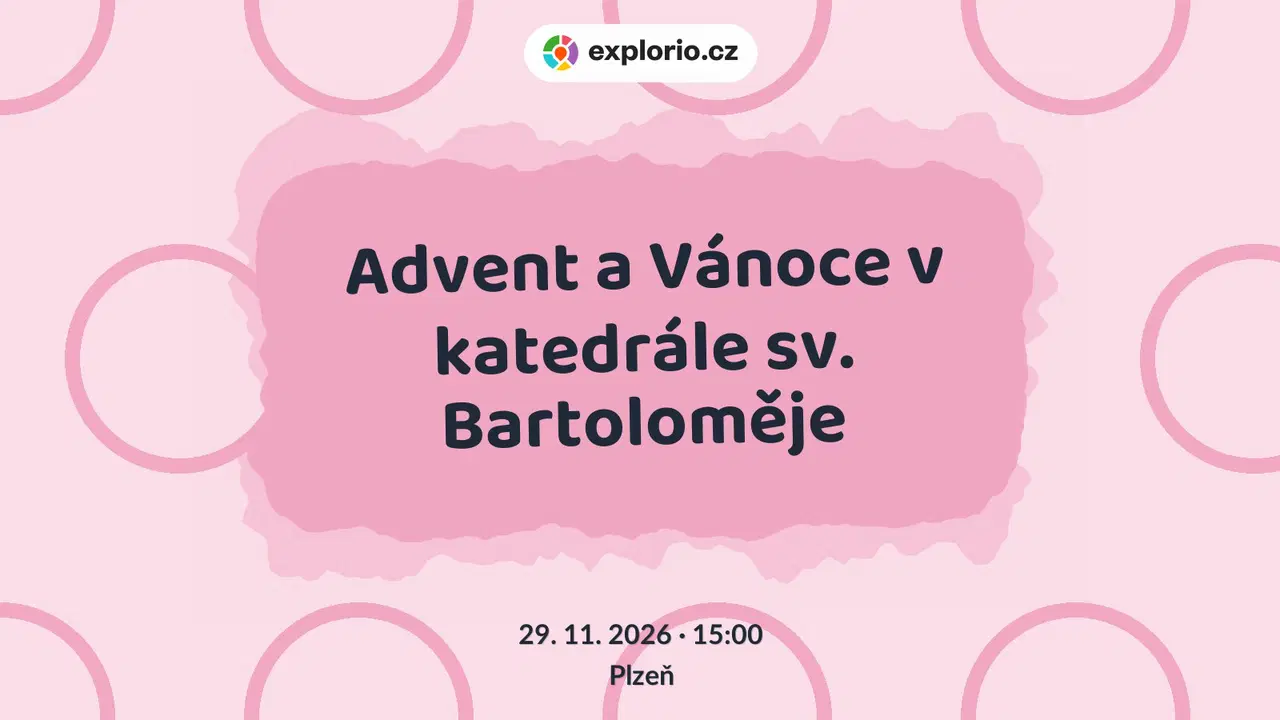 Advent a Vánoce v katedrále sv. Bartoloměje – divadlo, Hudba a Kino, Plzeň