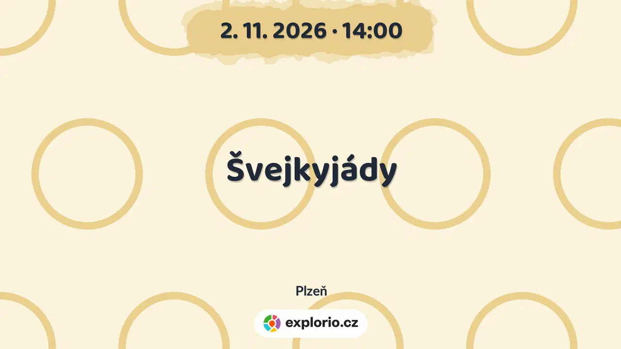 Švejkyjády – divadlo, Hudba a Kino, Plzeň