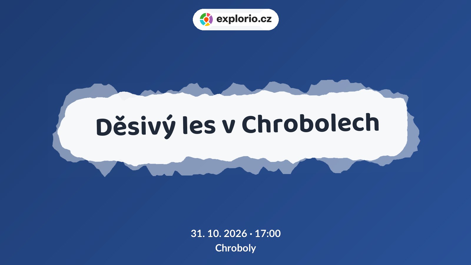 Děsivý les v Chrobolech – festivaly a Slavnosti, Chroboly
