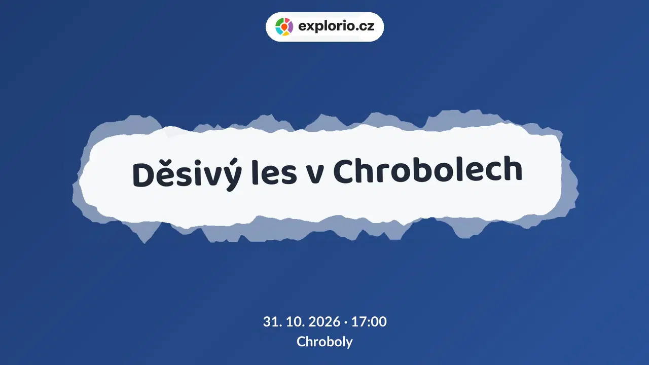 Děsivý les v Chrobolech – festivaly a Slavnosti, Chroboly