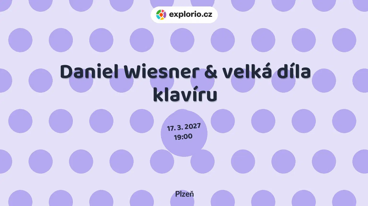 Daniel Wiesner & velká díla klavíru – divadlo, Hudba a Kino, Plzeň