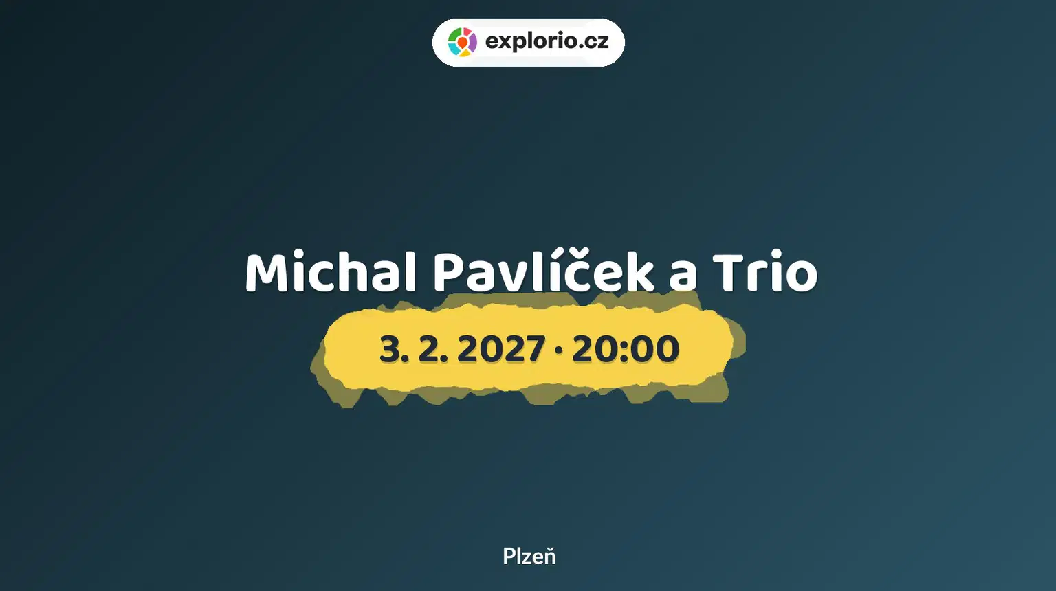 Michal Pavlíček a Trio – divadlo, Hudba a Kino, Plzeň
