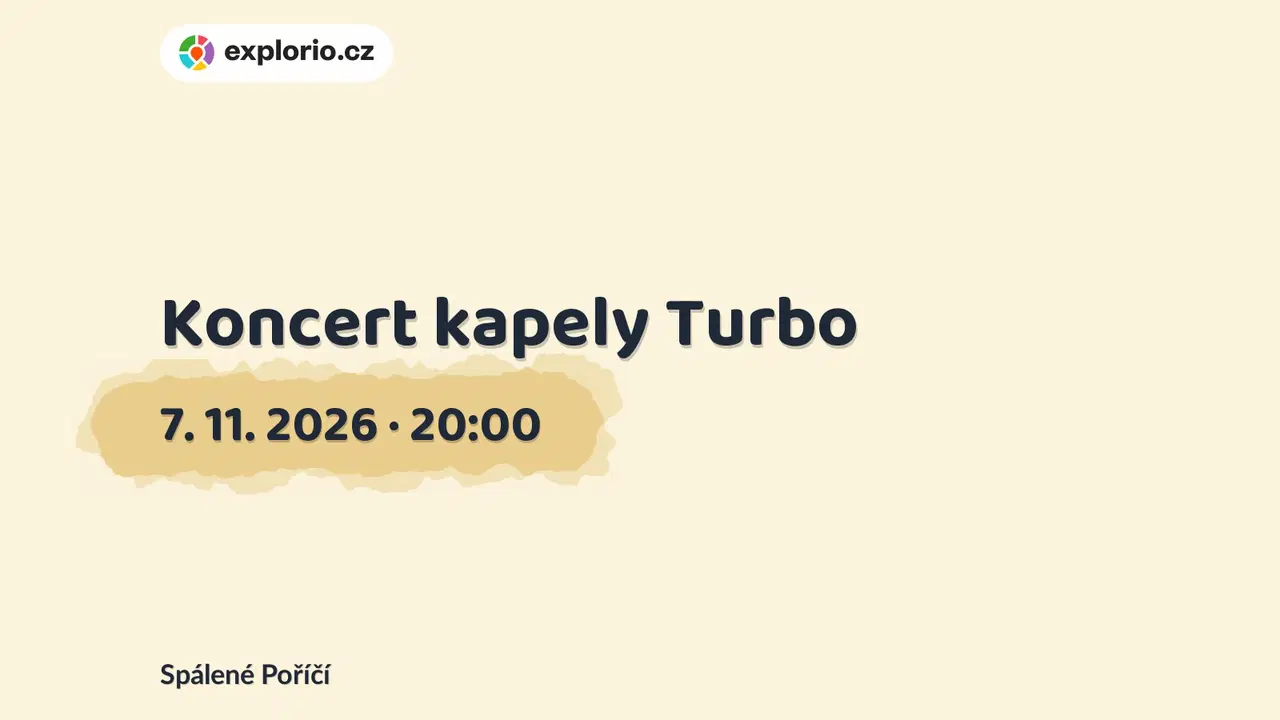 Koncert kapely Turbo – divadlo, Hudba a Kino, Spálené Poříčí
