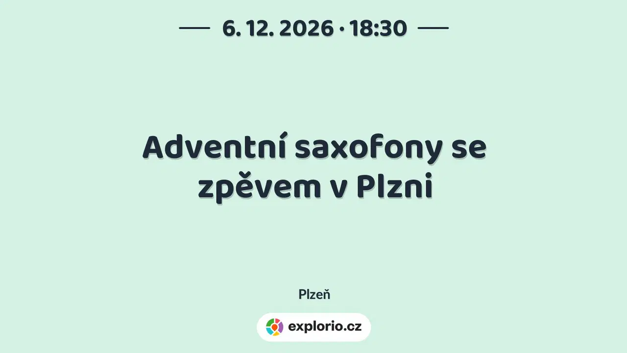Adventní saxofony se zpěvem v Plzni – divadlo, Hudba a Kino, Plzeň