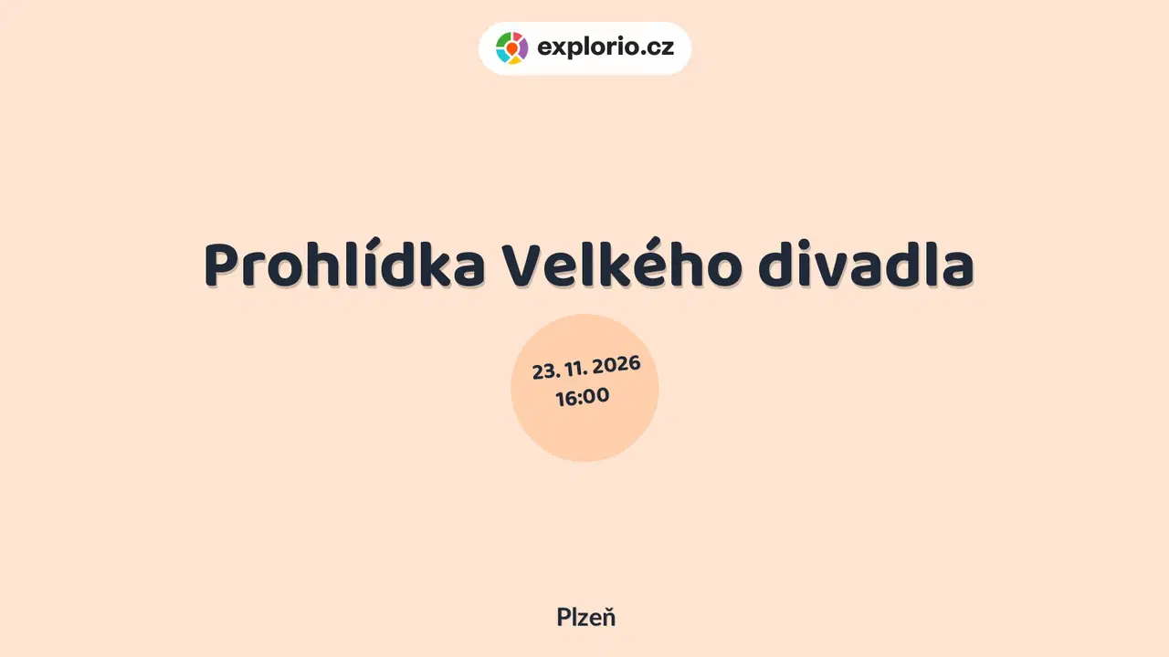 Prohlídka Velkého divadla – prohlídky a Muzea, Plzeň