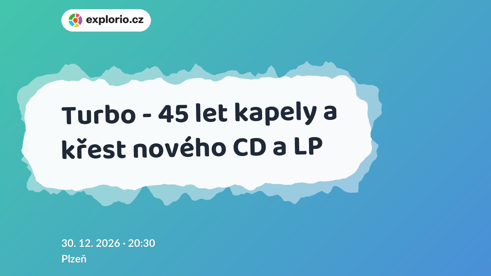 Turbo - 45 let kapely a křest nového CD a LP – divadlo, Hudba a Kino, Plzeň