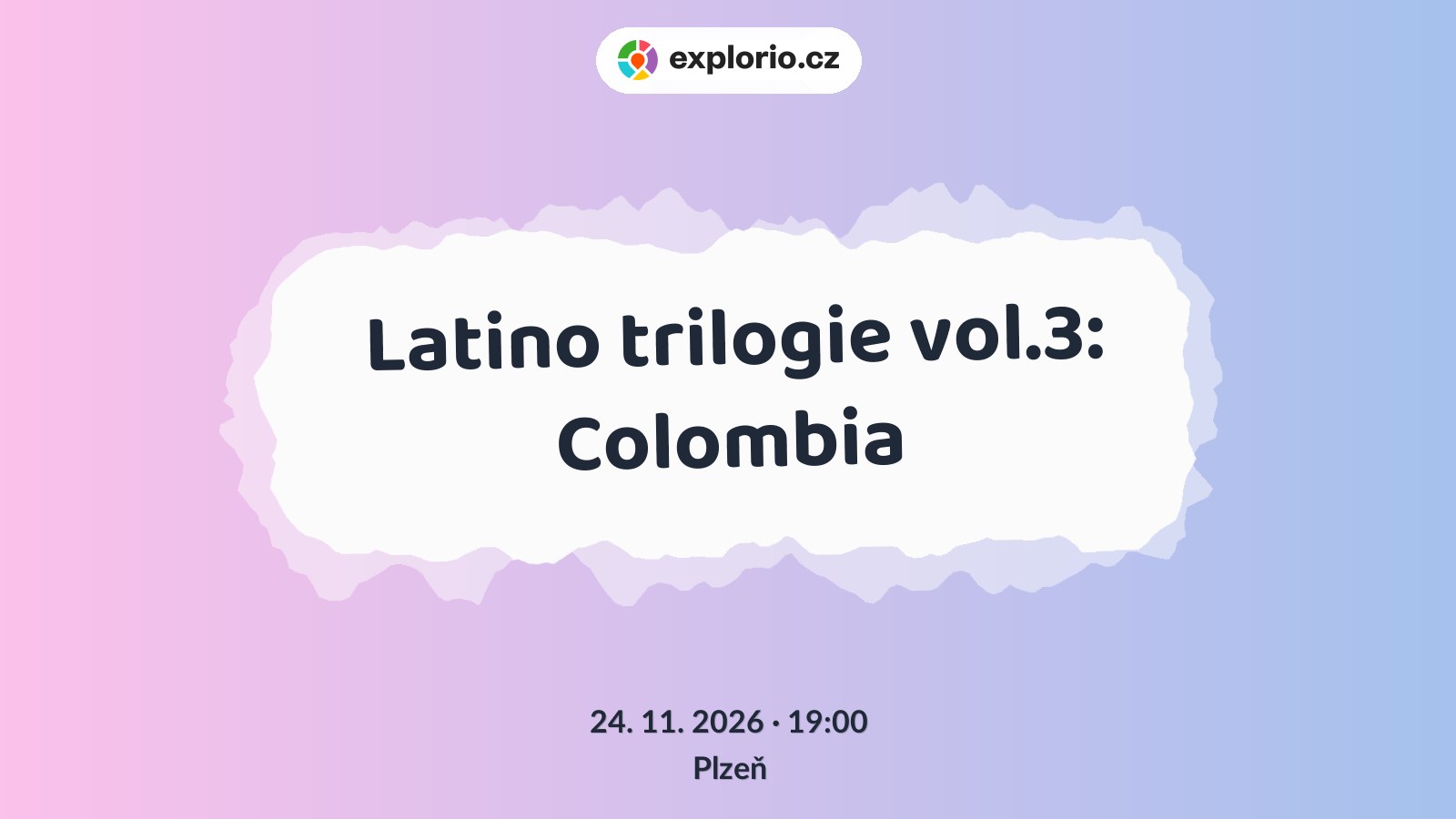 Latino trilogie vol.3: Colombia – prohlídky a Muzea, Plzeň