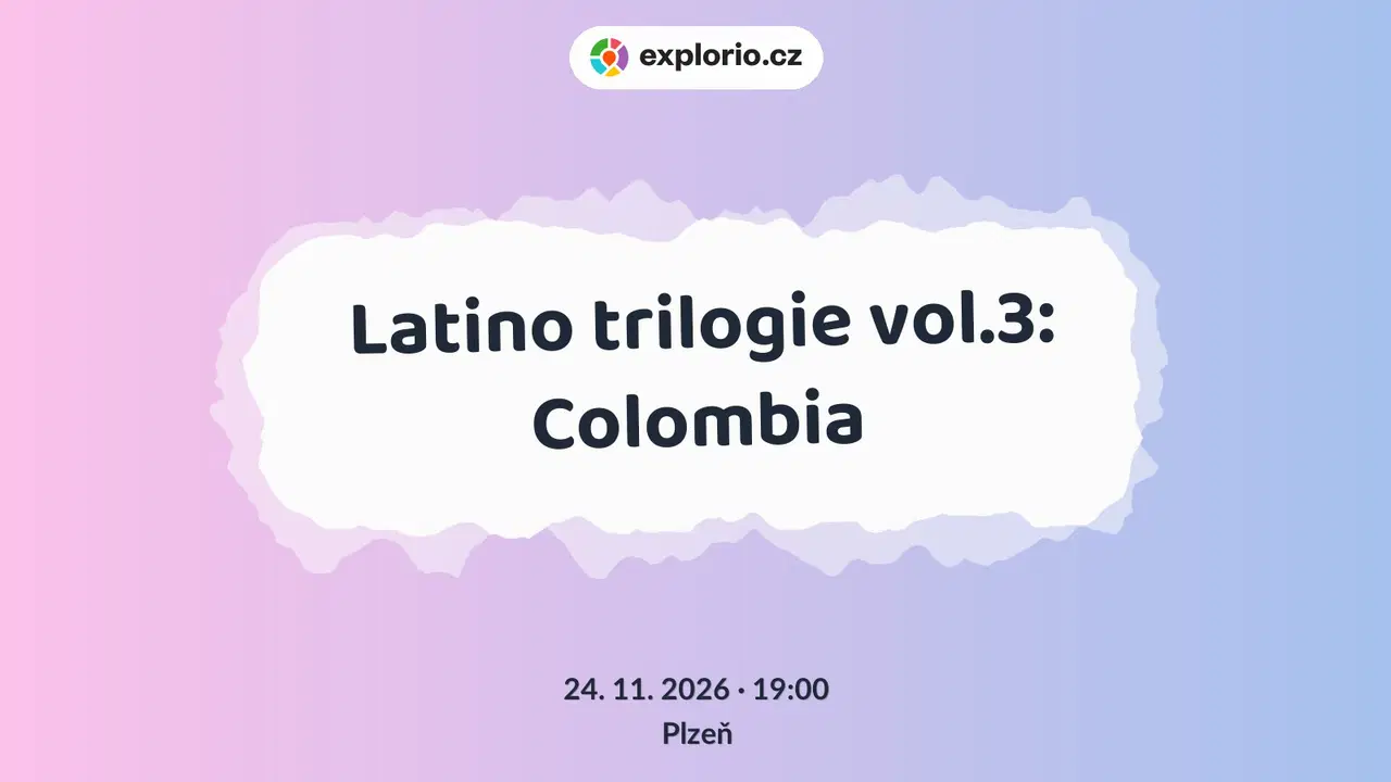 Latino trilogie vol.3: Colombia – prohlídky a Muzea, Plzeň