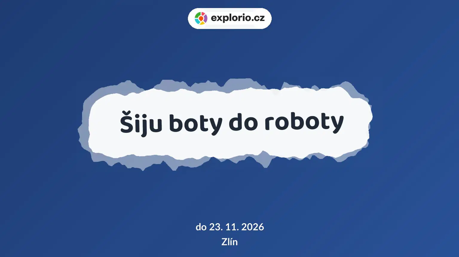 Šiju boty do roboty – tvořivé dílny a Workshopy, Zlín