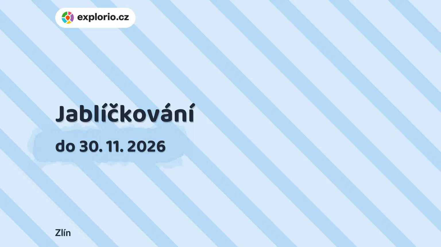 Jablíčkování – prohlídky a Muzea, Zlín