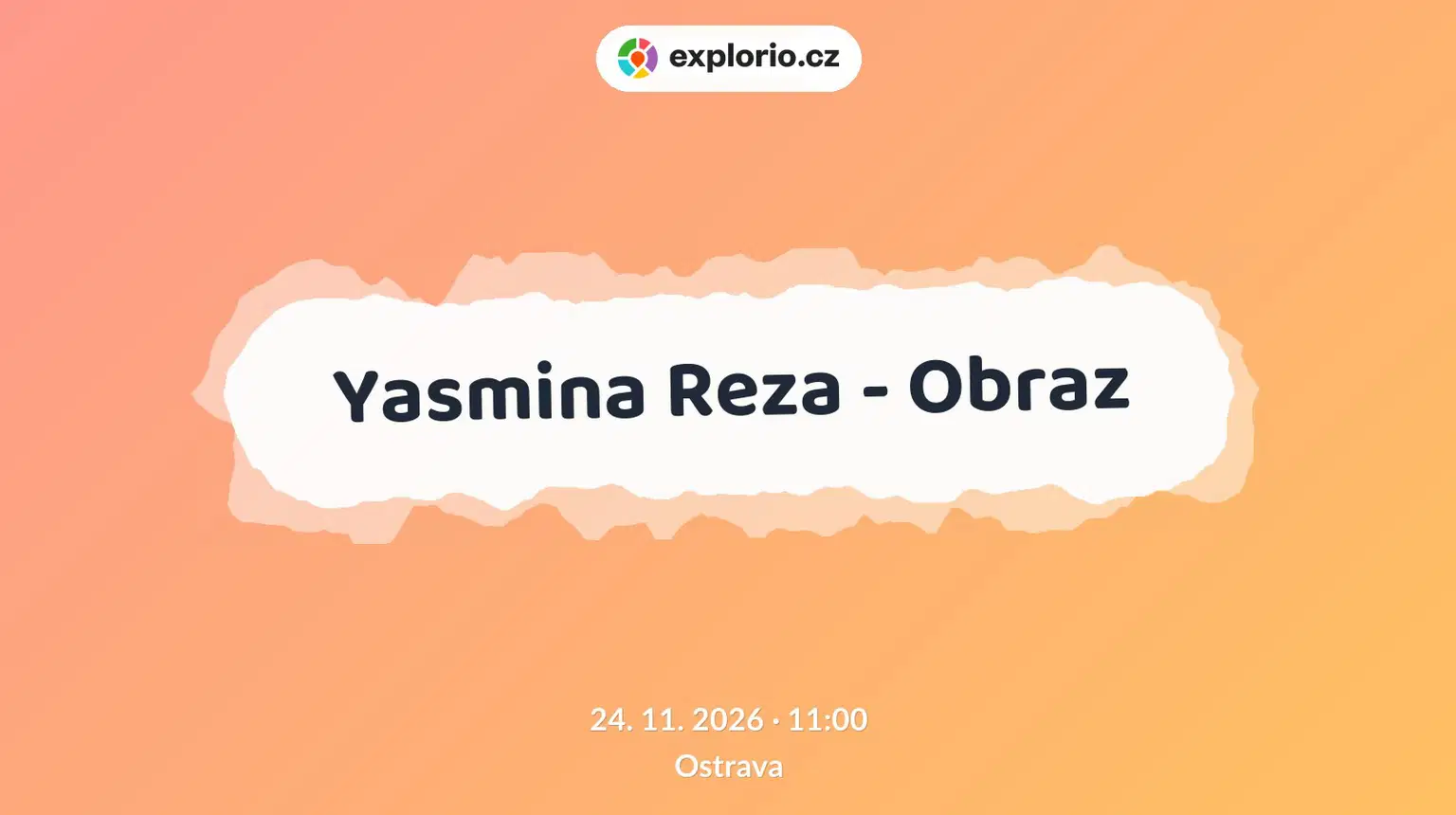 Yasmina Reza - Obraz – divadlo, Hudba a Kino, Ostrava