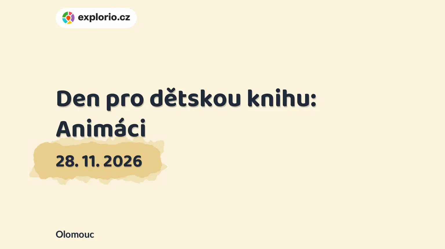 Den pro dětskou knihu: Animáci – festivaly a Slavnosti, Olomouc