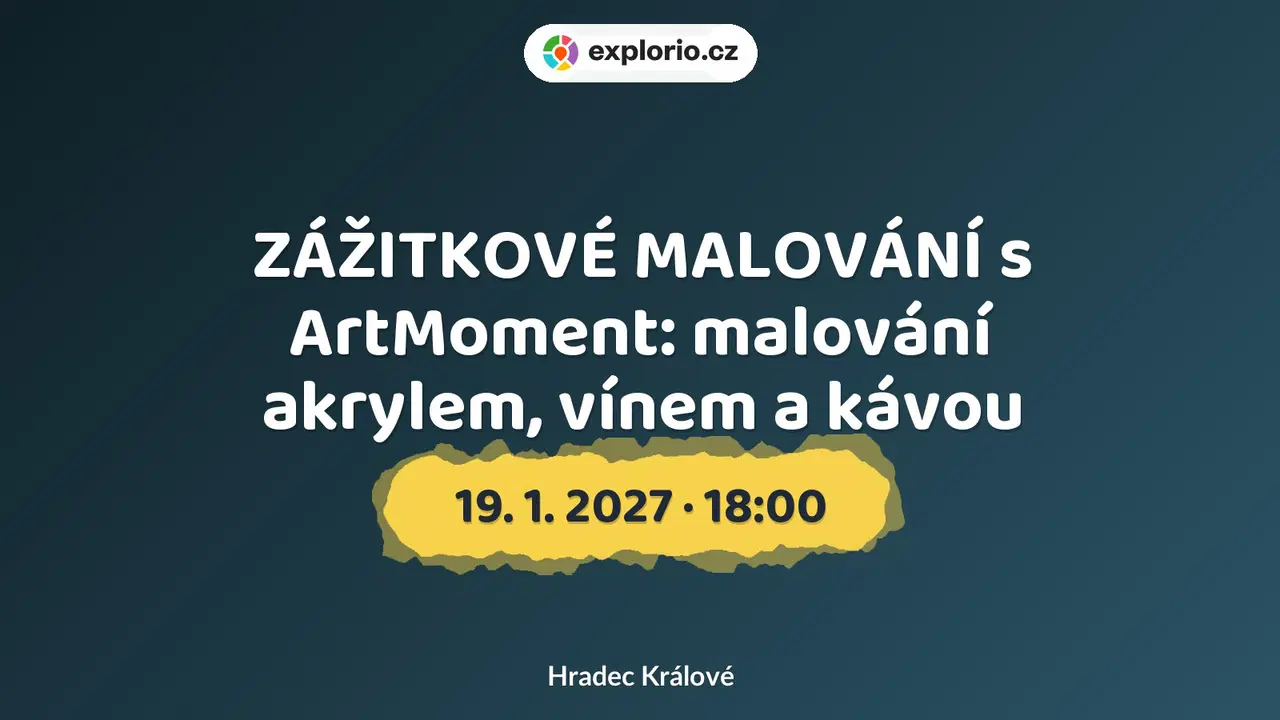 ZÁŽITKOVÉ MALOVÁNÍ s ArtMoment: malování akrylem, vínem a kávou – tvořivé dílny a Workshopy, Hradec Králové