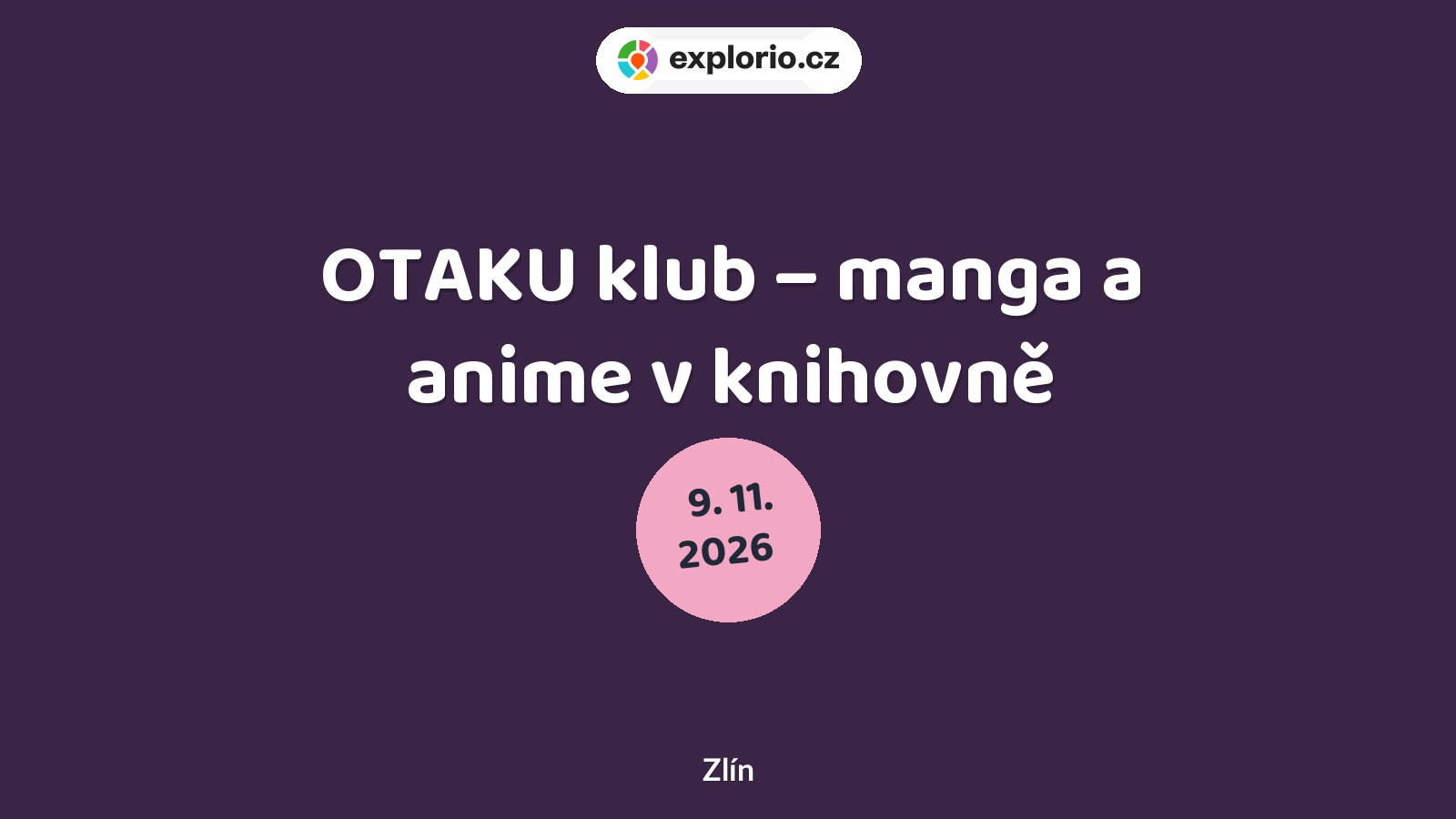 OTAKU klub – manga a anime v knihovně – tvořivé dílny a Workshopy, Zlín