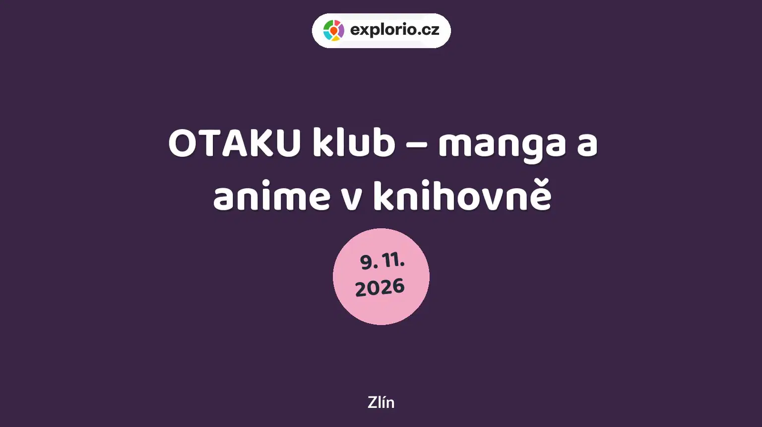OTAKU klub – manga a anime v knihovně – tvořivé dílny a Workshopy, Zlín