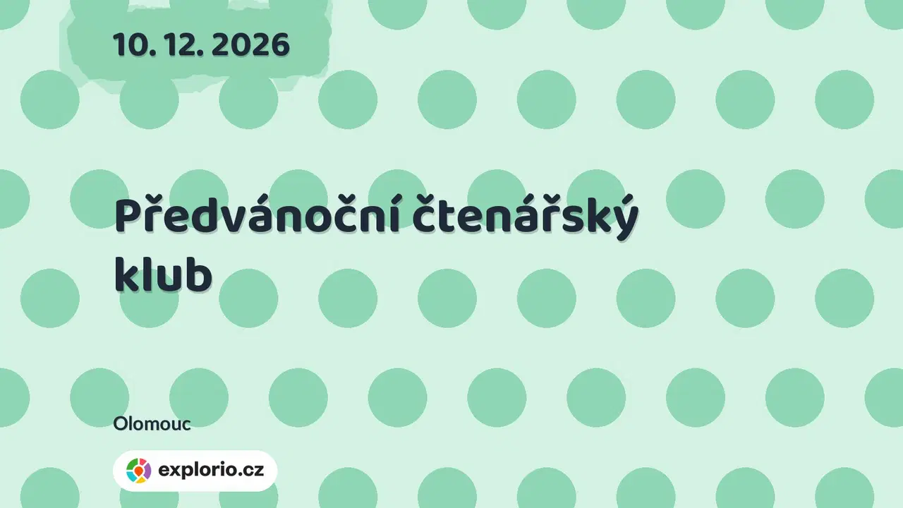 Předvánoční čtenářský klub – divadlo, Hudba a Kino, Olomouc