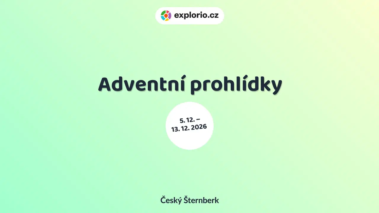 Adventní prohlídky – prohlídky a Muzea, Český Šternberk