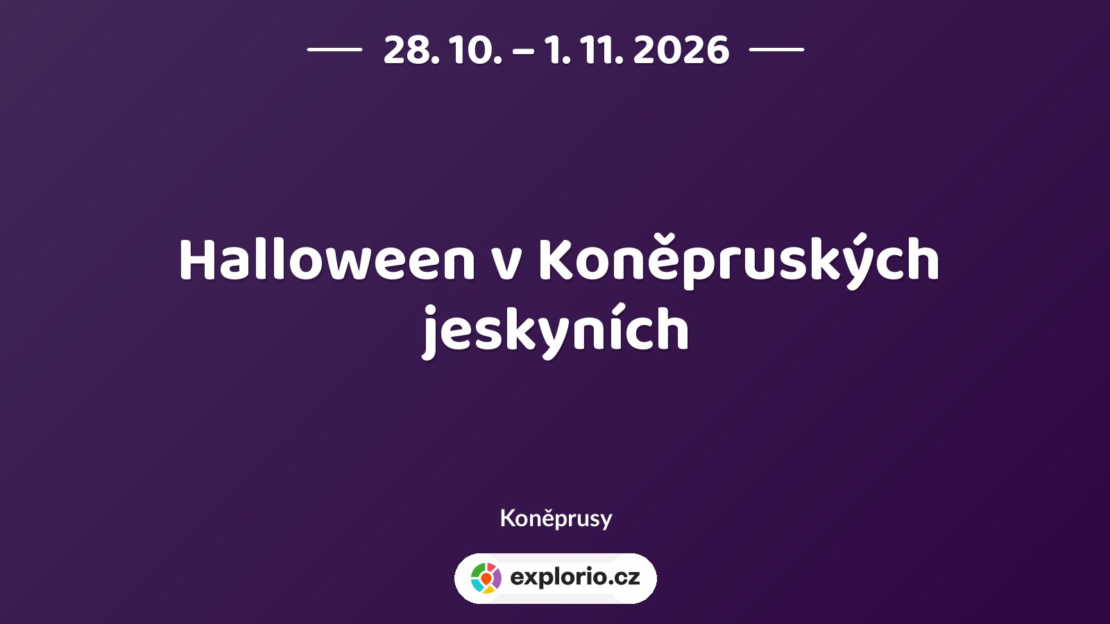 Halloween v Koněpruských jeskyních – prohlídky a Muzea, Koněprusy