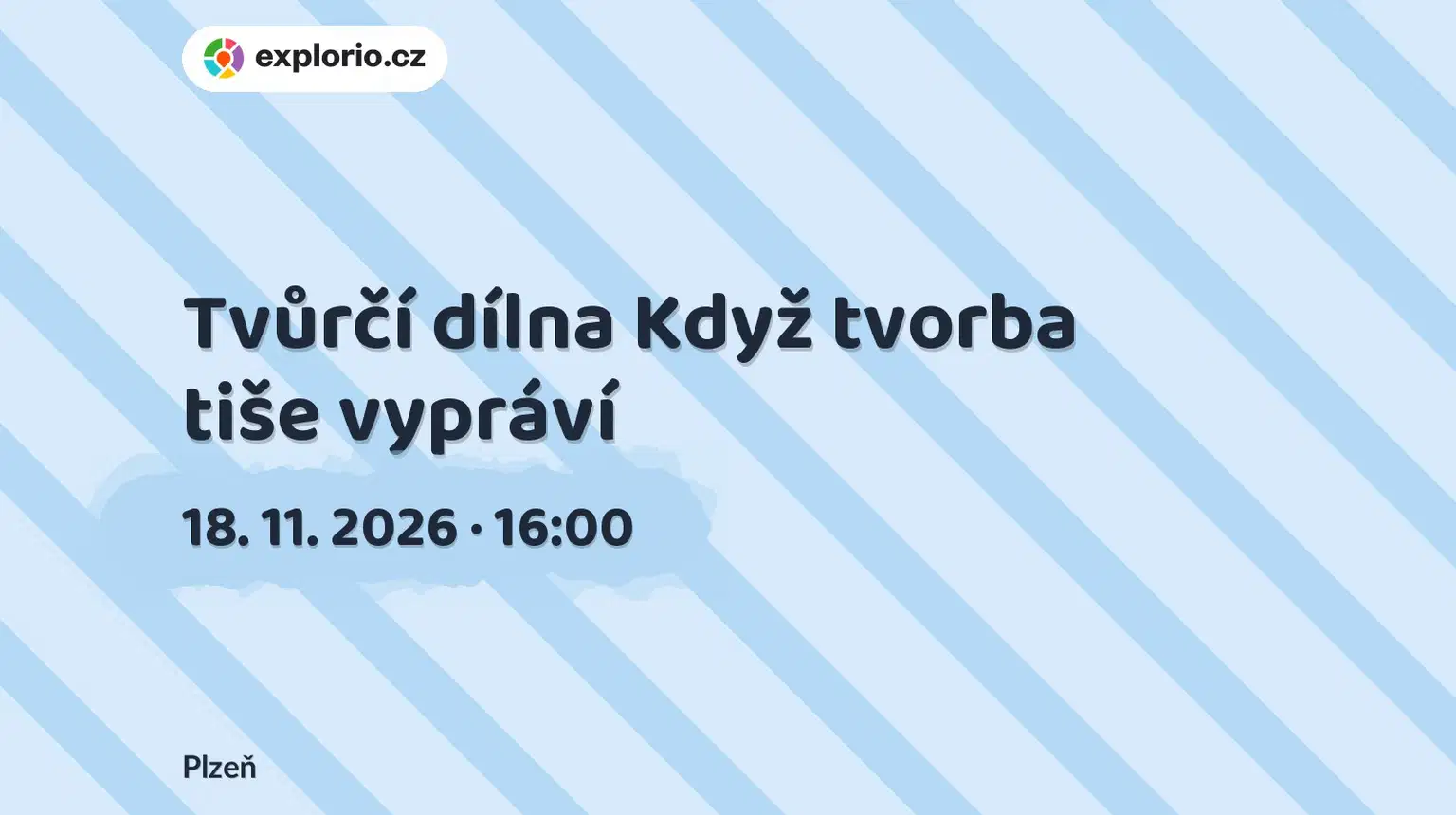 Tvůrčí dílna Když tvorba tiše vypráví – tvořivé dílny a Workshopy, Plzeň