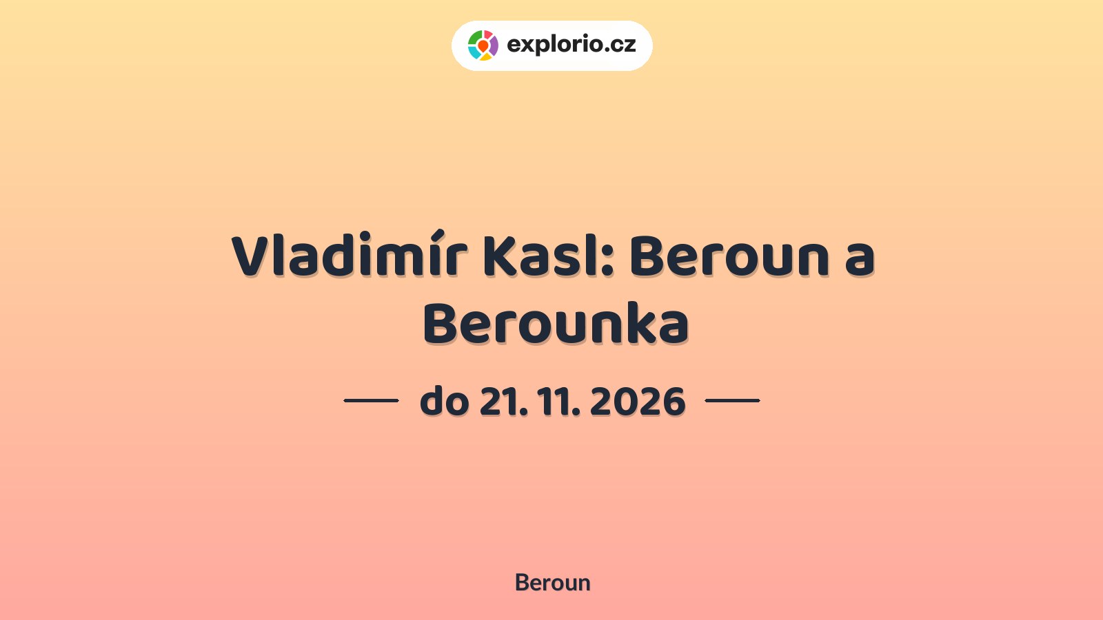 Vladimír Kasl: Beroun a Berounka – prohlídky a Muzea, Beroun