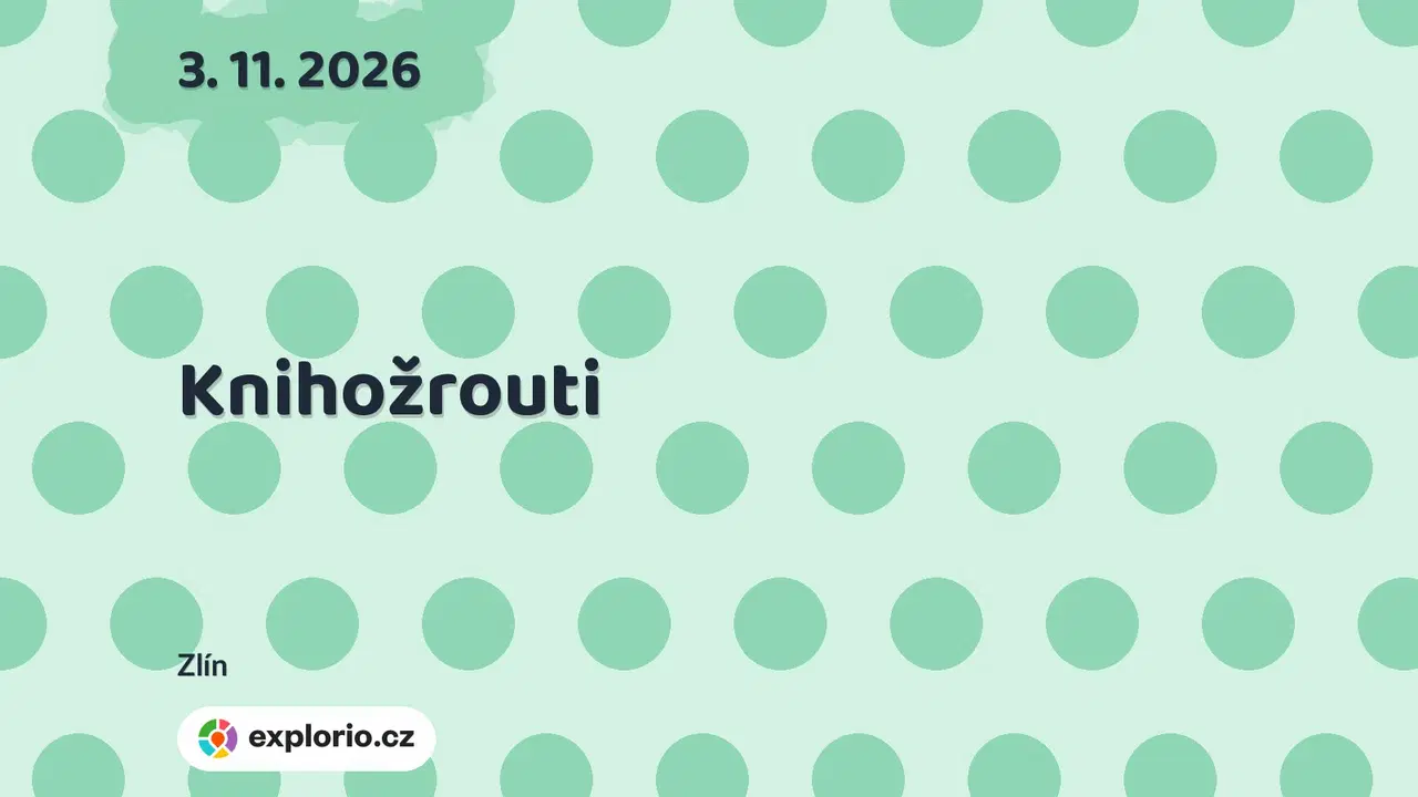 Knihožrouti – prohlídky a Muzea, Zlín