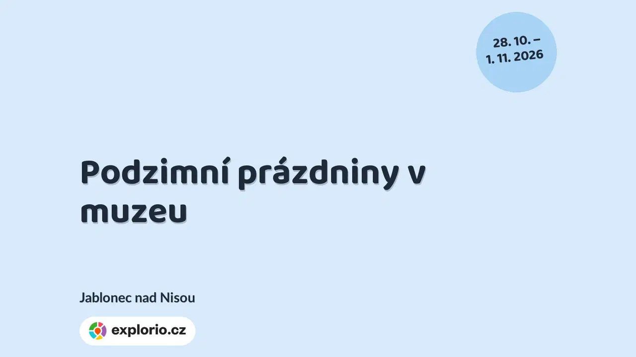 Podzimní prázdniny v muzeu – tvořivé dílny a Workshopy, Jablonec nad Nisou
