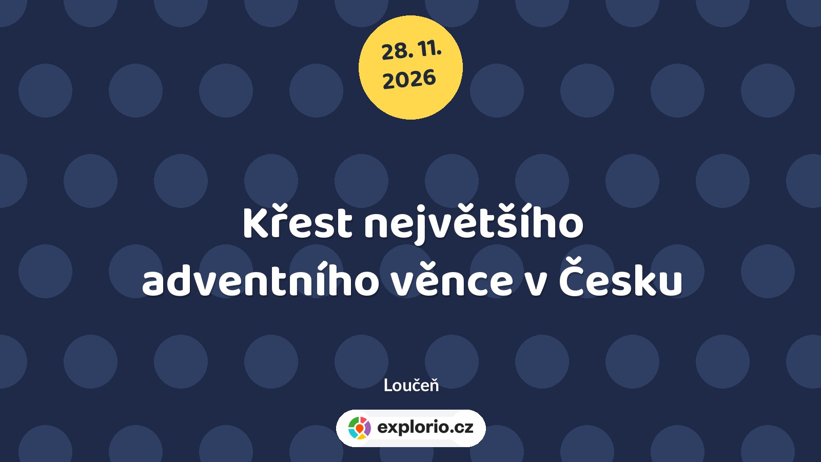 Křest největšího adventního věnce v Česku – festivaly a Slavnosti, Loučeň