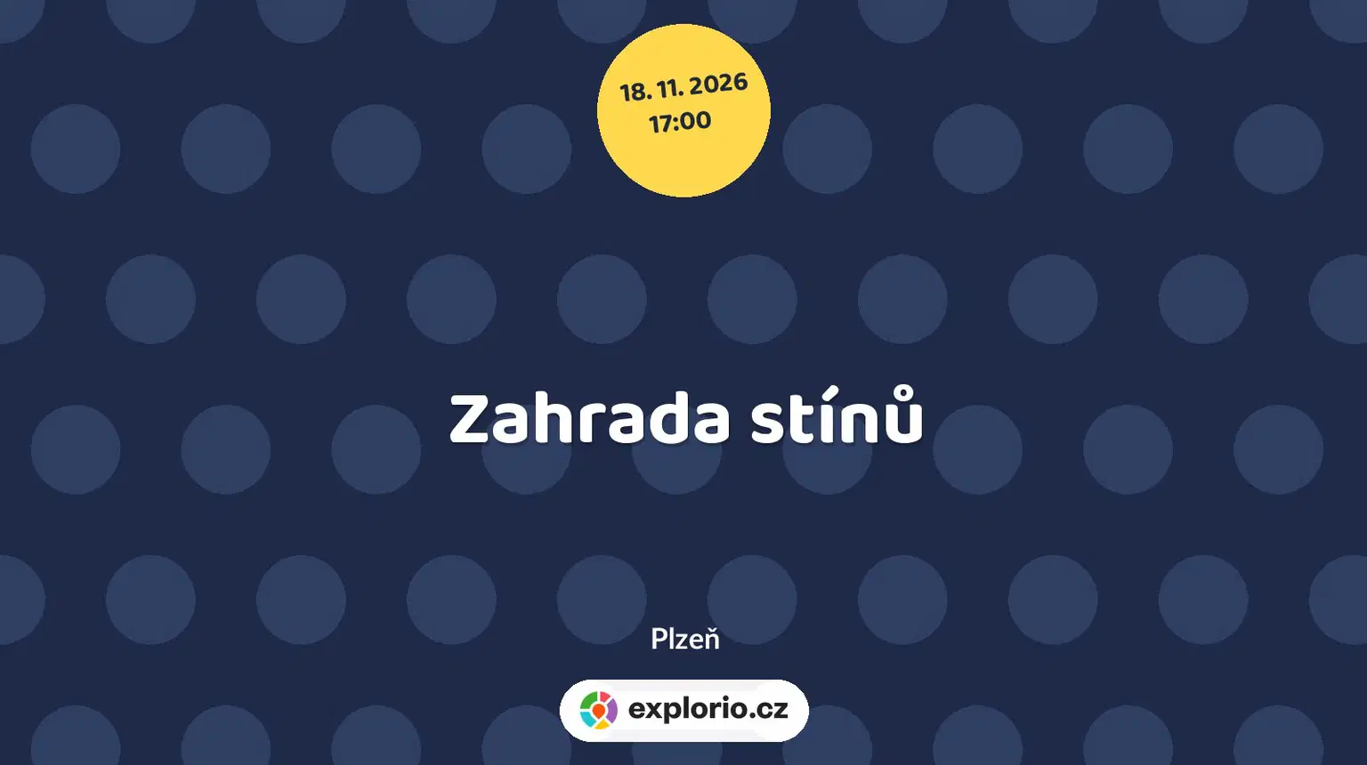 Zahrada stínů – divadlo, Hudba a Kino, Plzeň