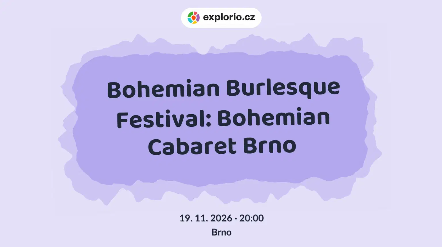 Bohemian Burlesque Festival: Bohemian Cabaret Brno – divadlo, Hudba a Kino, Brno