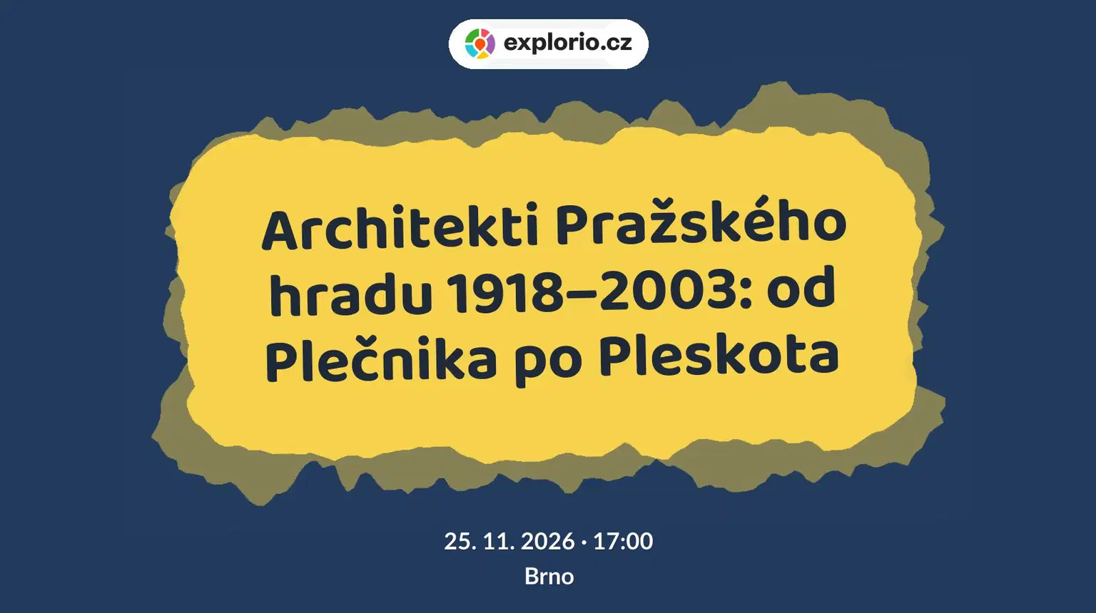 Architekti Pražského hradu 1918–2003: od Plečnika po Pleskota – prohlídky a Muzea, Brno