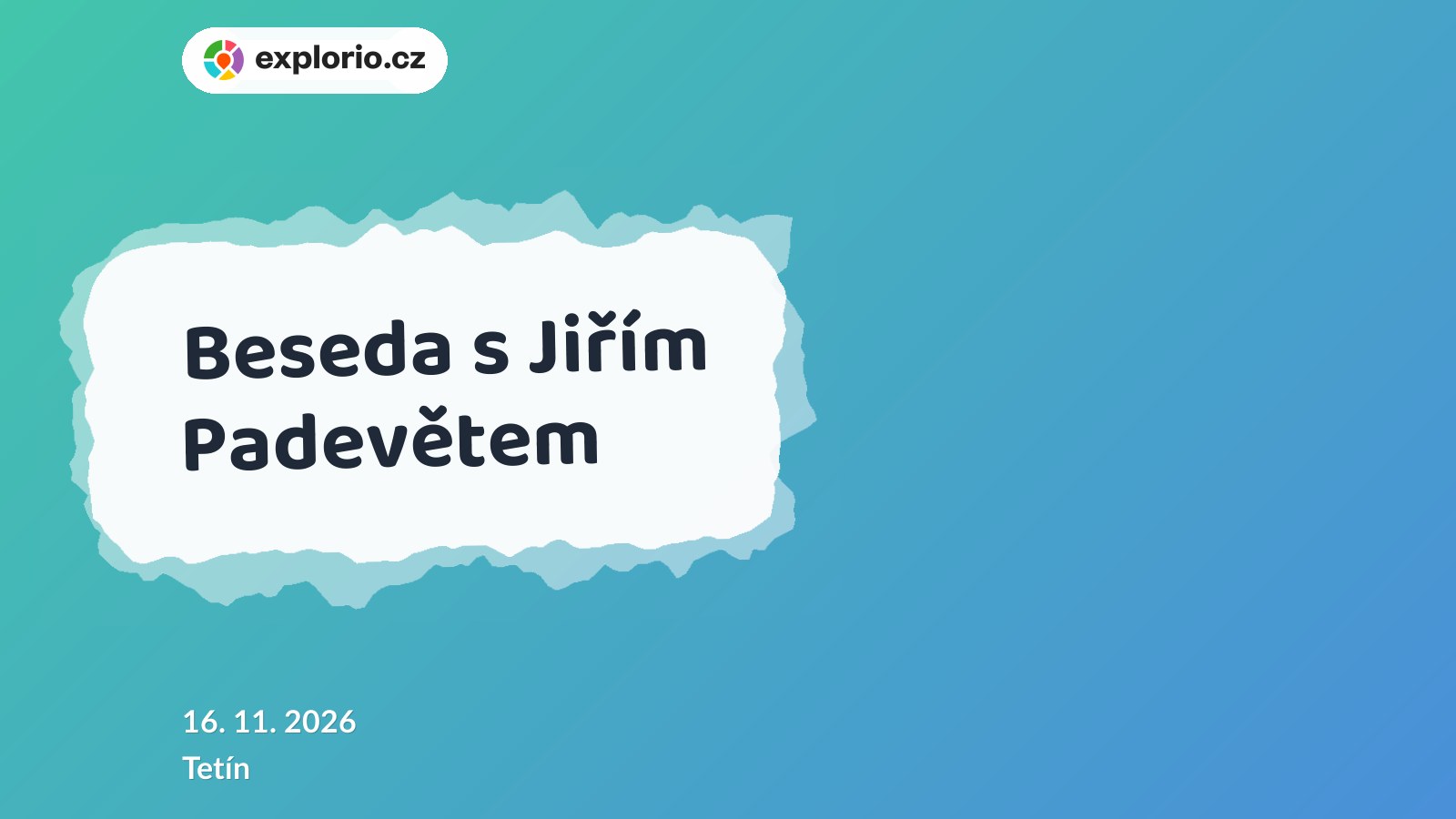 Beseda s Jiřím Padevětem – divadlo, Hudba a Kino, Tetín