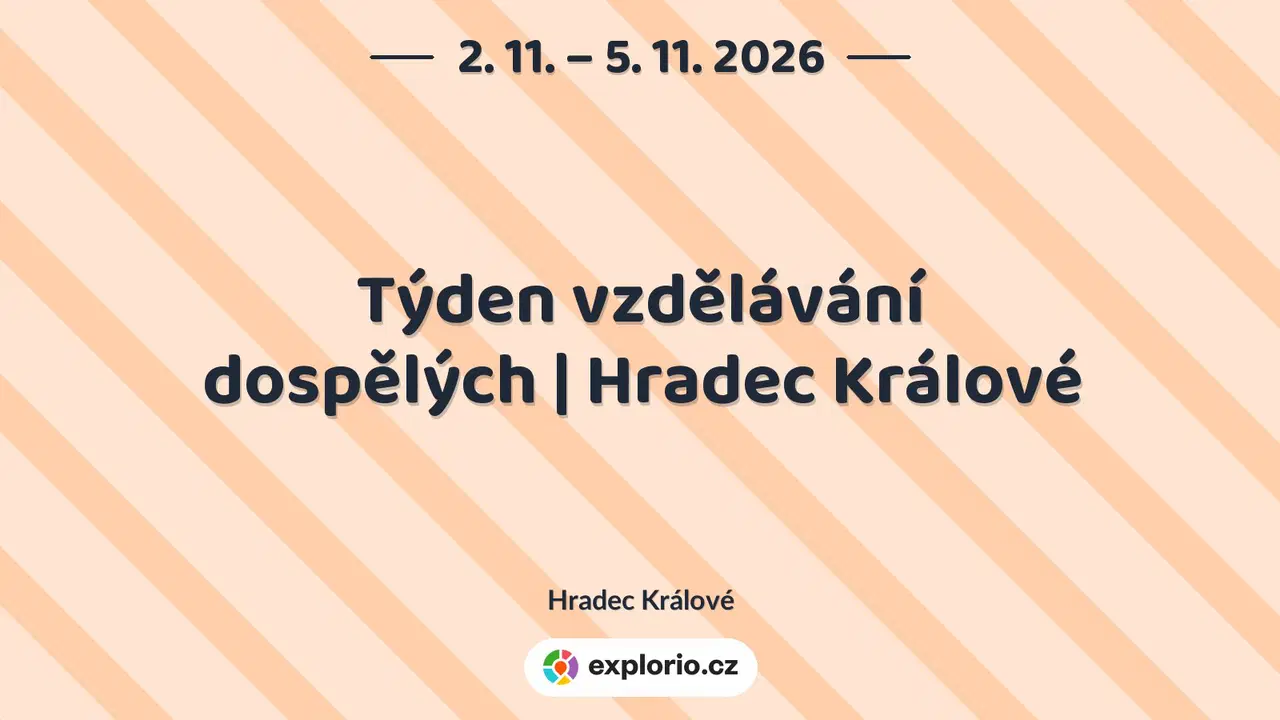 Týden vzdělávání dospělých | Hradec Králové – tvořivé dílny a Workshopy, Hradec Králové