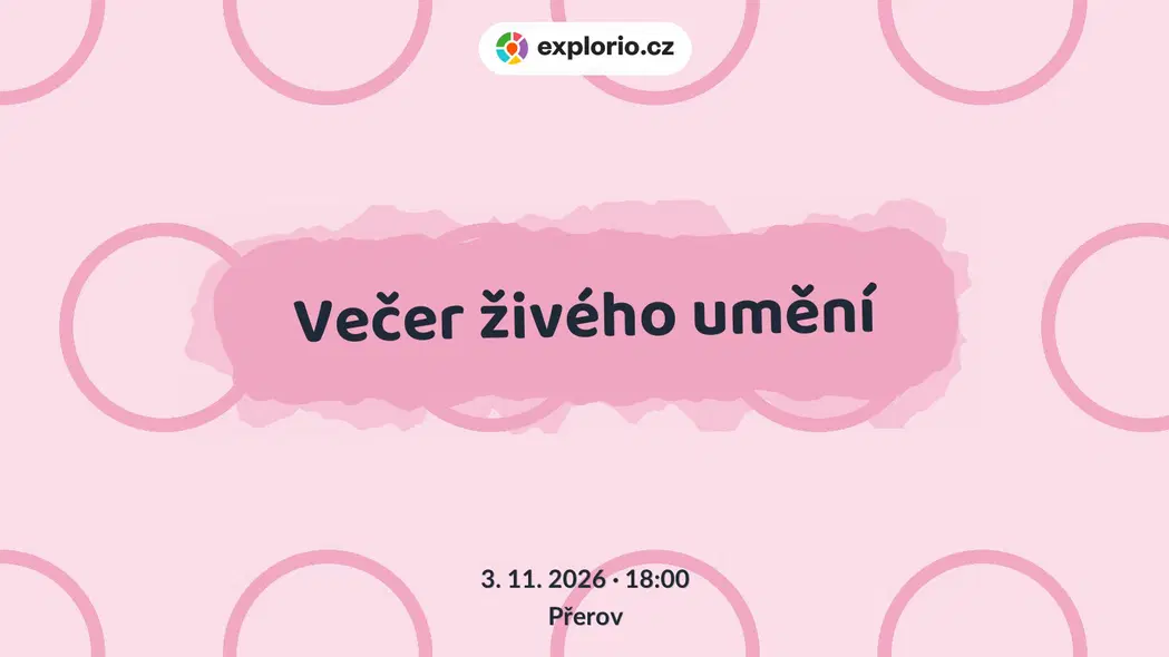 Večer živého umění – divadlo, Hudba a Kino, Přerov