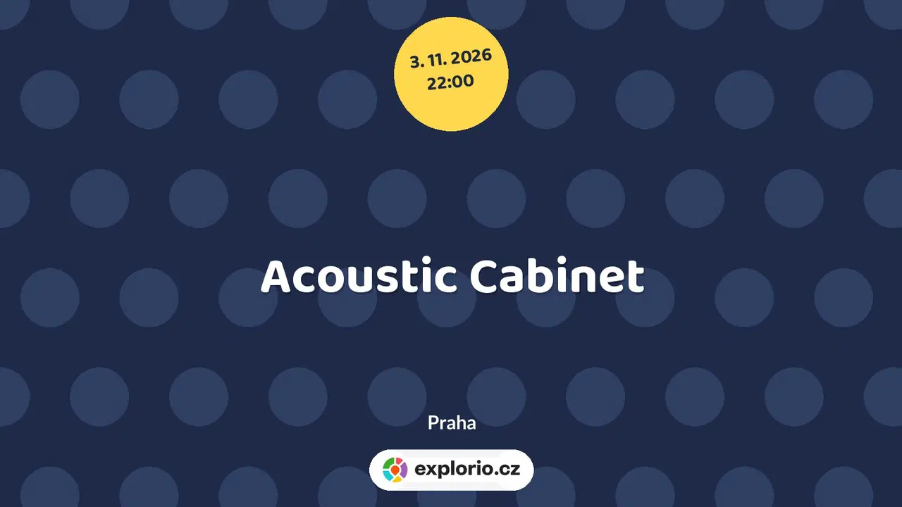 Acoustic Cabinet – divadlo, Hudba a Kino, Praha