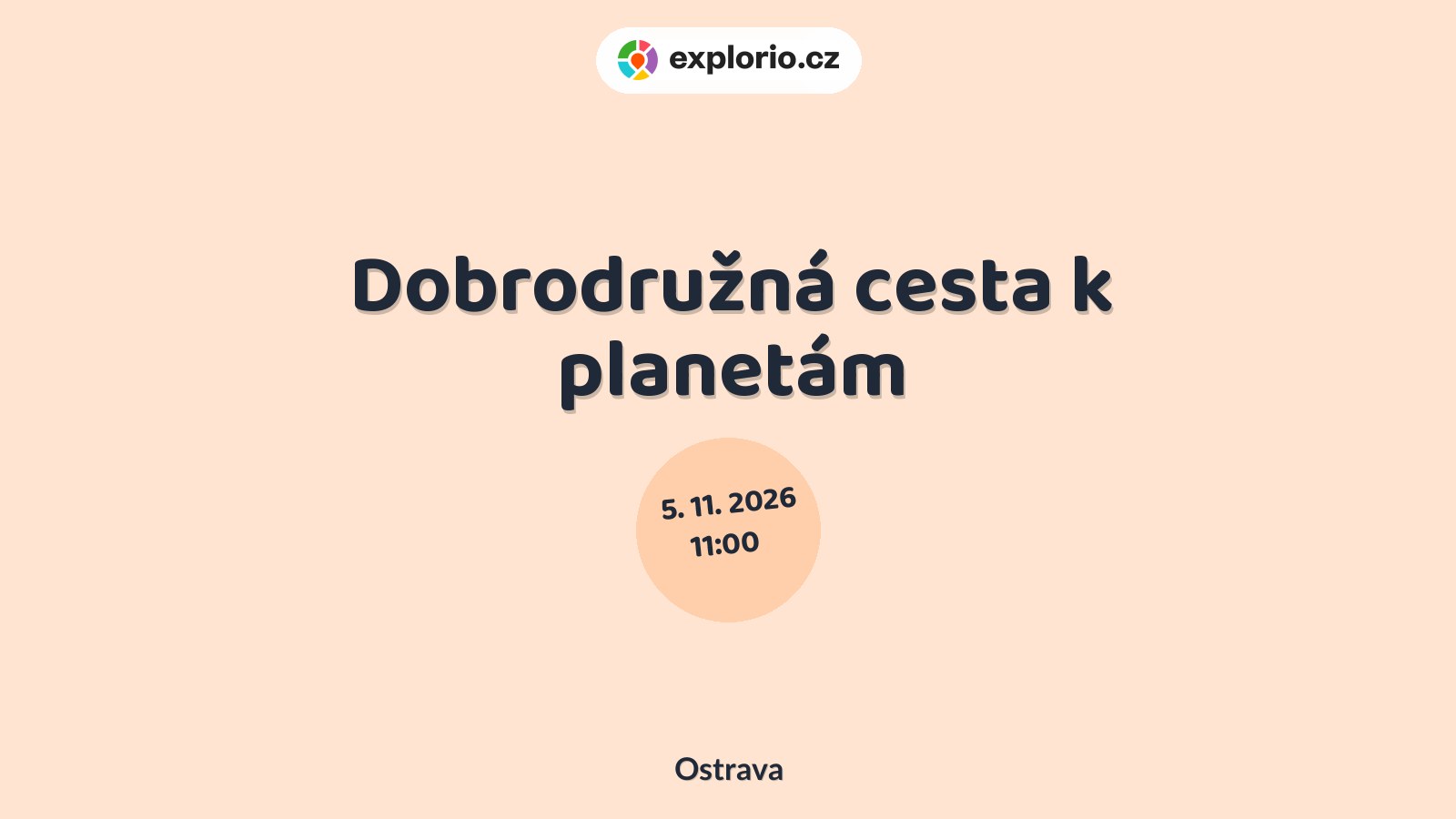 Dobrodružná cesta k planetám – prohlídky a Muzea, Ostrava