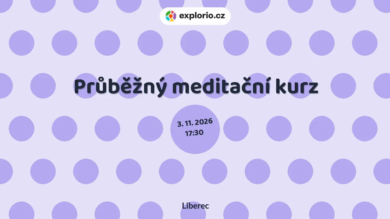 Průběžný meditační kurz – tvořivé dílny a Workshopy, Liberec
