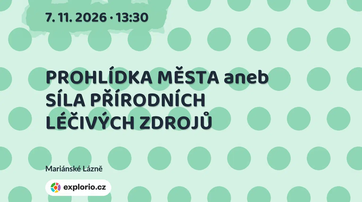 PROHLÍDKA MĚSTA aneb SÍLA PŘÍRODNÍCH LÉČIVÝCH ZDROJŮ – prohlídky a Muzea, Mariánské Lázně