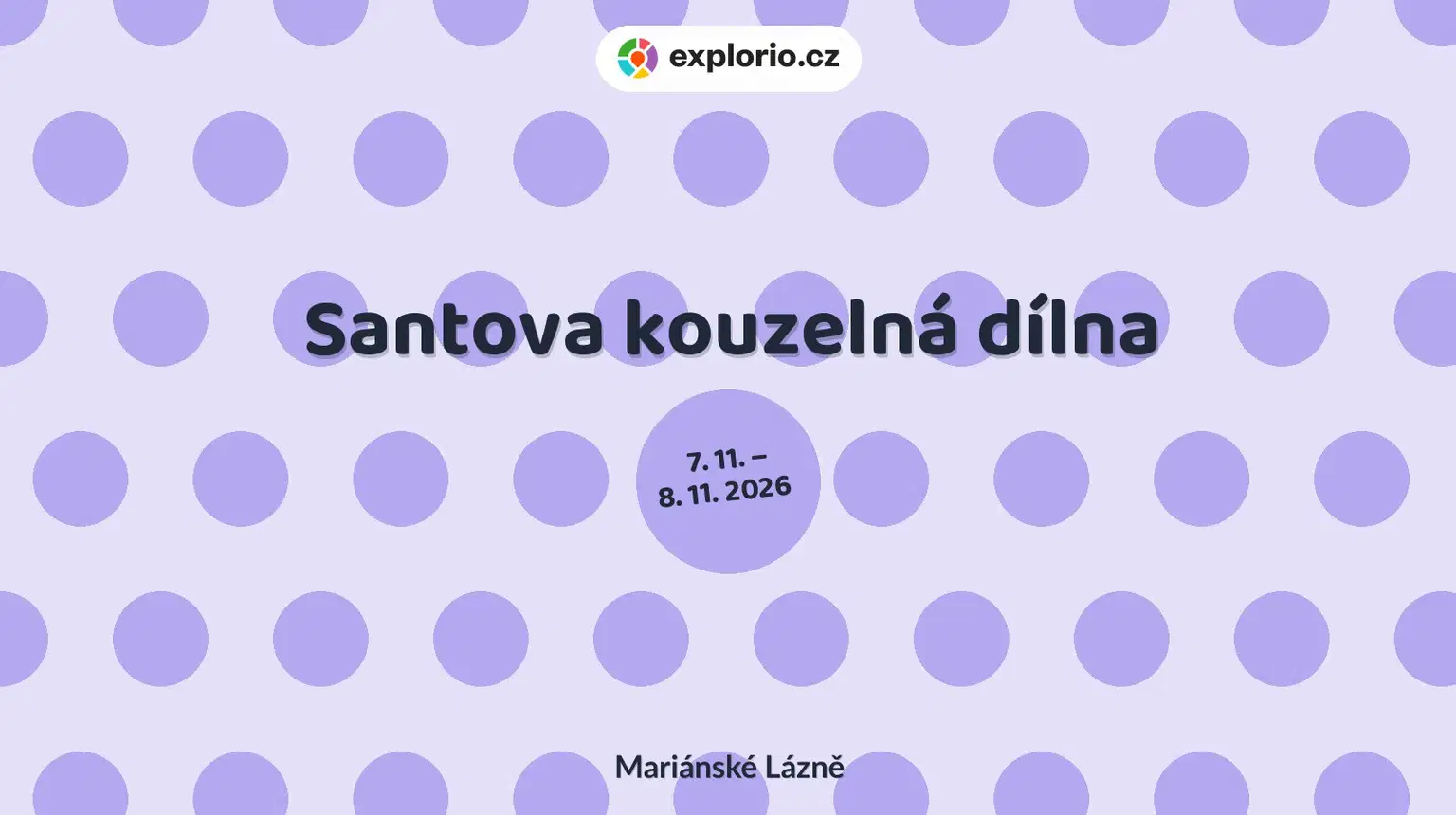 Santova kouzelná dílna – divadlo, Hudba a Kino, Mariánské Lázně