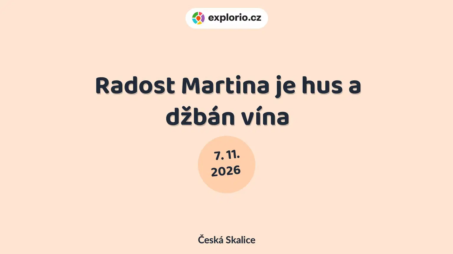 Radost Martina je hus a džbán vína – festivaly a Slavnosti, Česká Skalice